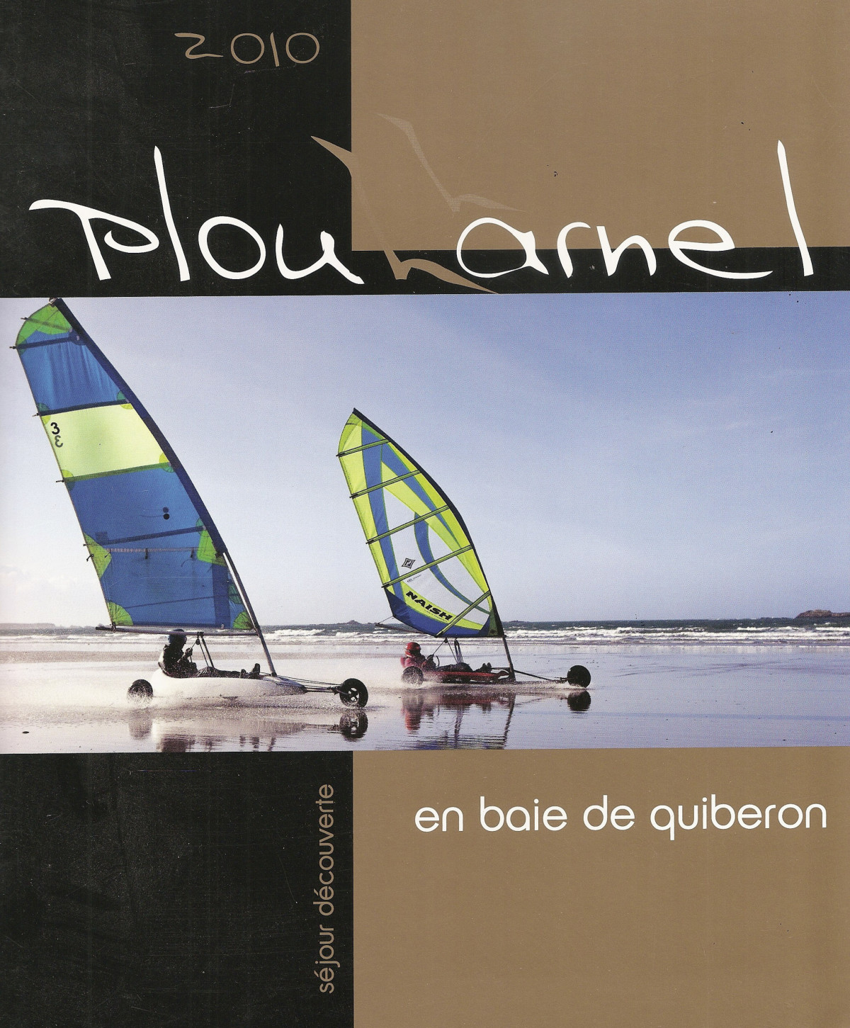 Brochure touristique de l'O.T. de Plouharnel _ 2010 _ photo: Fanch Galivel